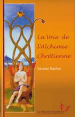 BATFROI Séverin La Voie de l´alchimie chrétienne Librairie Eklectic