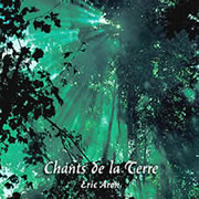 ARON Eric Chants de la Terre - CD Librairie Eklectic