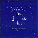 VERMA Roop Music for Yoga - Evening - CD audio Librairie Eklectic