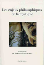 COURCELLES Dominique de (dir.) Enjeux philosophiques de la mystique (Les) Librairie Eklectic