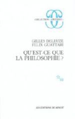DELEUZE Gilles Qu´est-ce que la philosophie? (avec Félix Guattari) Librairie Eklectic