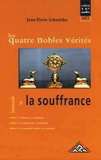 SCHNETZLER Jean-Pierre Quatre nobles vérités (Les) - Vol.1 : La souffrance - Coffret de 4 CD audio Librairie Eklectic