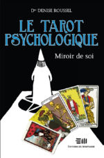 ROUSSEL Denise Le Tarot psychologique, miroir de soi (nouvelle édition 2018) Librairie Eklectic