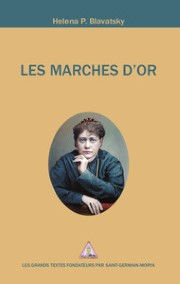 BLAVATSKY H. P. Les Marches d´Or Librairie Eklectic