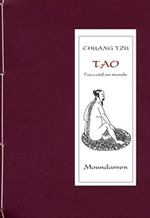 TCHOUANG TSEU Tao. L´accord au monde - Bilingue chinois-français (morceaux choisis) Librairie Eklectic