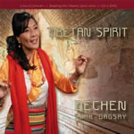 DECHEN SHAK-DAGSAY Tibetain Spirit - CD audio + DVD - 63 minutes Librairie Eklectic