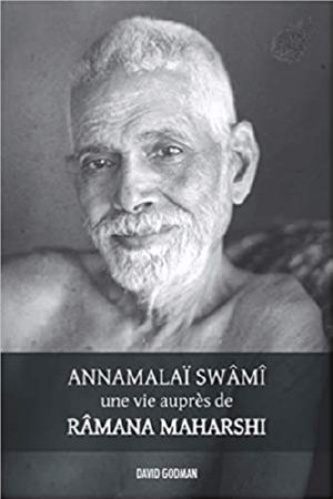 GODMAN David Annamalaï Swami, une vie auprès de Ramana Maharshi Librairie Eklectic