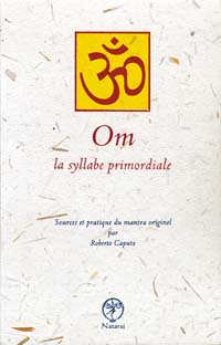 CAPUTO Roberto Om, la syllabe primordiale --- derniers exemplaires Librairie Eklectic