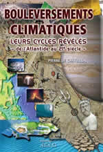CHATILLON Pierre de Bouleverements climatiques. Leurs cycles révélés, de l´Atlantide au 21e siècle Librairie Eklectic