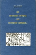MALLINGER J. Des initiations antiques aux initiations modernes  Librairie Eklectic
