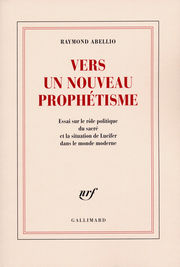 ABELLIO Raymond Vers un nouveau prophétisme Librairie Eklectic