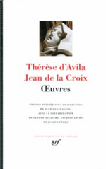 Thérèse d AVILA & Jean de la Croix Oeuvres -- prix de lancement 45 euros jusqu´au 28 février 2013, ensuite : 52 euros. Librairie Eklectic