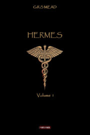 MEAD G.R.S HERMES - Vol I Librairie Eklectic
