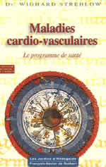 STREHLOW Wighard Maladies cardi-vasculaires. Le programme de santé, avec Hildegarde de Bingen Librairie Eklectic