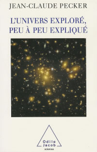 PECKER Jean-Claude Univers exploré, peu à peu expliqué (L´) Librairie Eklectic
