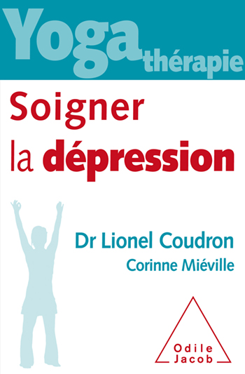 COUDRON Lionel & MIEVILLE Corinne  Yoga thérapie : Soigner la dépression Librairie Eklectic