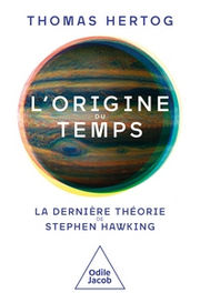 HERTOG Thomas L´Origine du temps - La dernière théorie de Stephen Hawking Librairie Eklectic