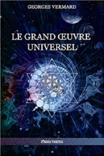 VERMARD Georges Le Grand oeuvre universel Librairie Eklectic