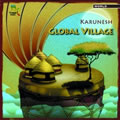 KARUNESH Global Village - CD audio Librairie Eklectic