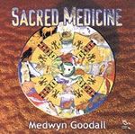 GOODALL Medwyn Sacred Medecine - guitare, piano, flûte, tambours, percu apaches & sons de la nature - CD Librairie Eklectic