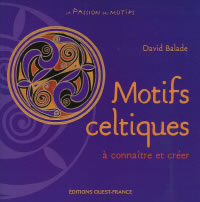 BALADE David Motifs celtiques à connaître et créer Librairie Eklectic