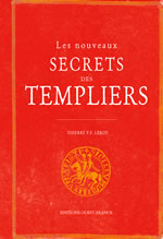 LEROY Thierry Les nouveaux secrets des Templiers Librairie Eklectic