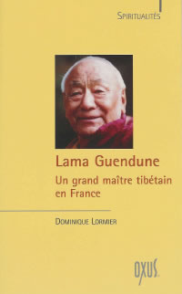 LORMIER Dominique LAMA GUENDUNE, un grand maître en France Librairie Eklectic