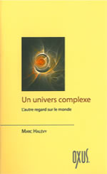 HALEVY Marc Un univers complexe. l´autre regard sur le monde  Librairie Eklectic