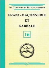 - Les cahiers de la franc-maçonnerie n° 16 - Franc-maçonnerie et kabbale Librairie Eklectic