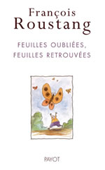 ROUSTANG François Feuilles oubliées, feuilles retrouvées Librairie Eklectic