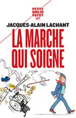 LACHANT Jacques-Alain  La marche qui soigne  Librairie Eklectic