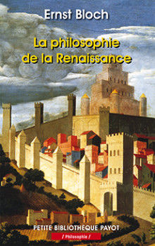 BLOCH Ernst Philosophie de la Renaissance (La) Librairie Eklectic