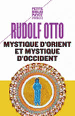 OTTO Rudolf Mystique d´Orient et mystique d´Occident Librairie Eklectic