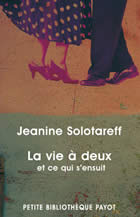 SOLOTAREFF Jeanine Vie à deux, et ce qui s´ensuit... (La) Librairie Eklectic