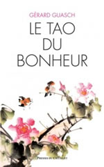 GUASCH Gérard Dr Le tao du bonheur Librairie Eklectic