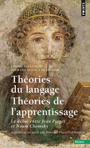 PIAGET Jean & CHOMSKY Noam Théories du langage, théories de l´apprentissage. Le débat entre Jean Piaget et Noam Chomsky Librairie Eklectic