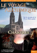 COMBE Georges & BURENSTEINAS Patrick Voyage alchimique (Le). Deuxième étape : Chartres, la philosophie de l´oeuvre - DVD Librairie Eklectic