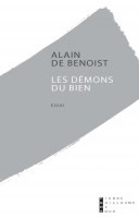 BENOIST Alain de Les démons du bien (essai)  Librairie Eklectic