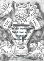 M.A. de NANTES Clef des oeuvres de Saint Jean et de Michel de NostreDame - Rééditions avec ajouts Librairie Eklectic
