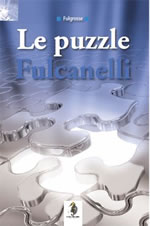 GROSSE Walter ( FULGROSSE ) Le Puzzle Fulcanelli Librairie Eklectic
