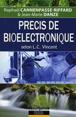 CANNENPASSE-RIFFARD R. & DANZE J.-M. Précis de bioélectronique selon L.C. Vincent (réimpression) Librairie Eklectic
