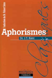 KENT James T. Aphorismes - Trad. Dr Robert Séror Librairie Eklectic