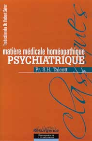 TALCOTT S.H. Pr Matière médicale homéopathique psychiatrique - trad. du Dr Seror Librairie Eklectic
