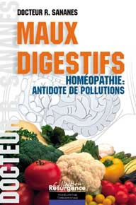 SANANES Roland Dr Maux Digestifs : Homéopathie, antidote de pollutions Librairie Eklectic