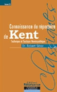 SEROR Robert Dr Connaissance du répertoire de Kent - Tome 2 (sur 3) Librairie Eklectic