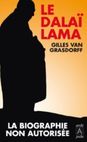 VAN GRASDORFF Gilles Le Dalaï-Lama. La biographie non autorisée Librairie Eklectic