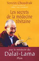CHOEDRAK Tenzin Les secrets de la médecine tibétaine - Propos recueillis par Gilles Van Grasdorff  Librairie Eklectic