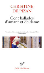 PIZAN Christine de Cent ballades d´amant et de dame. Bilingue Librairie Eklectic