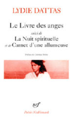 DATTAS Lydie Le livre des anges - Suivi de La nuit spirituelle et Carnet d’une allumeuse Librairie Eklectic