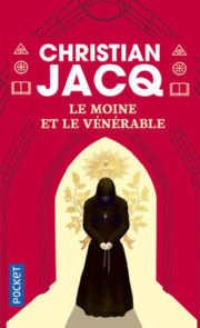 JACQ Christian Le moine et le vénérable - roman Librairie Eklectic